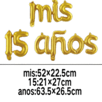 Globos metálico de letra mis 15 años, dorado