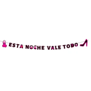Guirnalda Despedida de Soltera "Esta noche vale todo"
